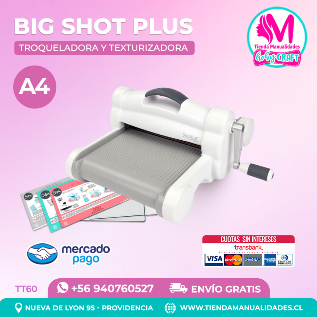 TT60 Troqueladora y Texturizadora Big Shot Plus - Entrega inmediata