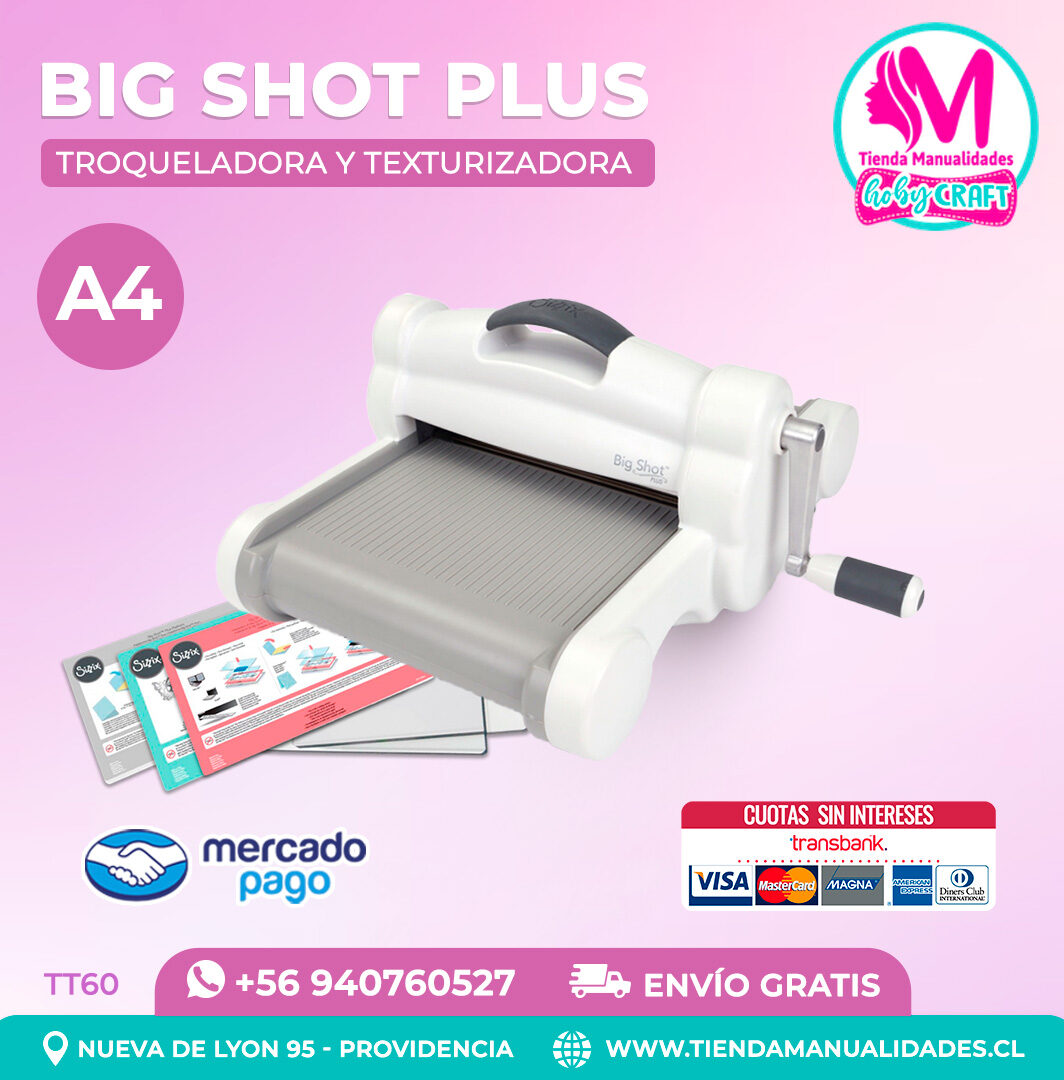 TT60 Troqueladora y Texturizadora Big Shot Plus - Entrega inmediata
